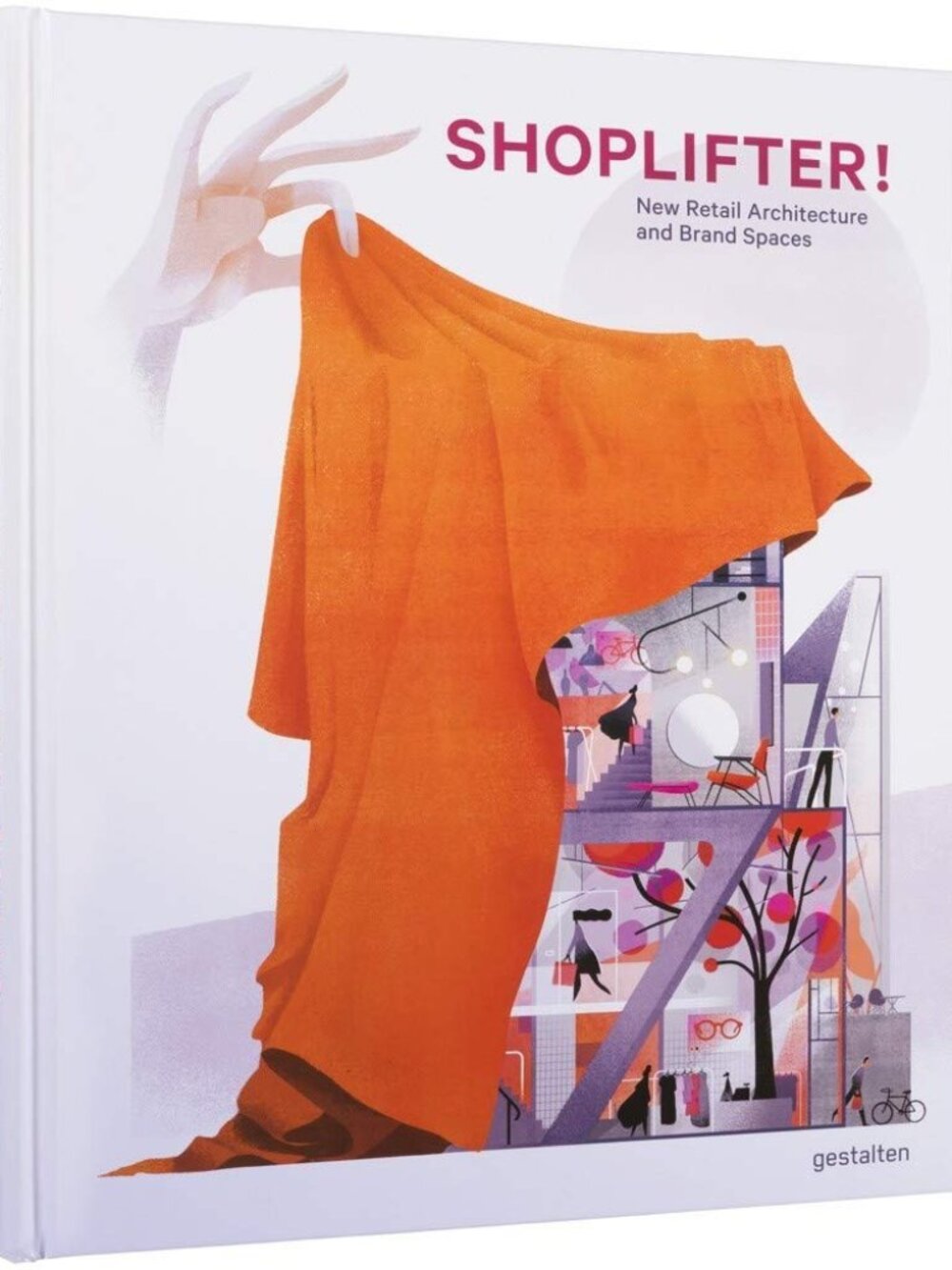 Gestalten Shoplifter! Chic Retail Design Coffee Table Book